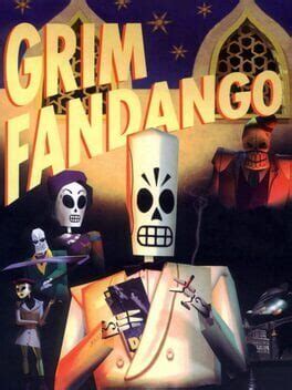  Grim Fandango! A Cinematic Journey Through the Land of the Dead