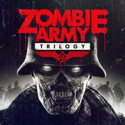 Zombie Army Trilogy: A Horde of Nazi Undead and Gun-Toting Glory!